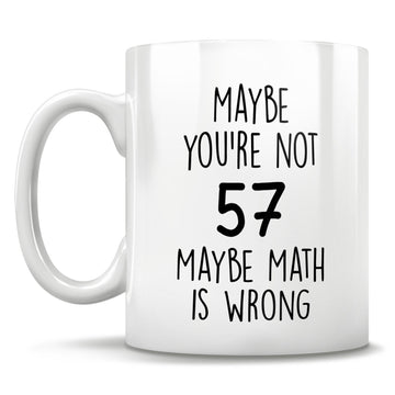 Funny 57 Age Birthday gift mug cup - Personalized Cup