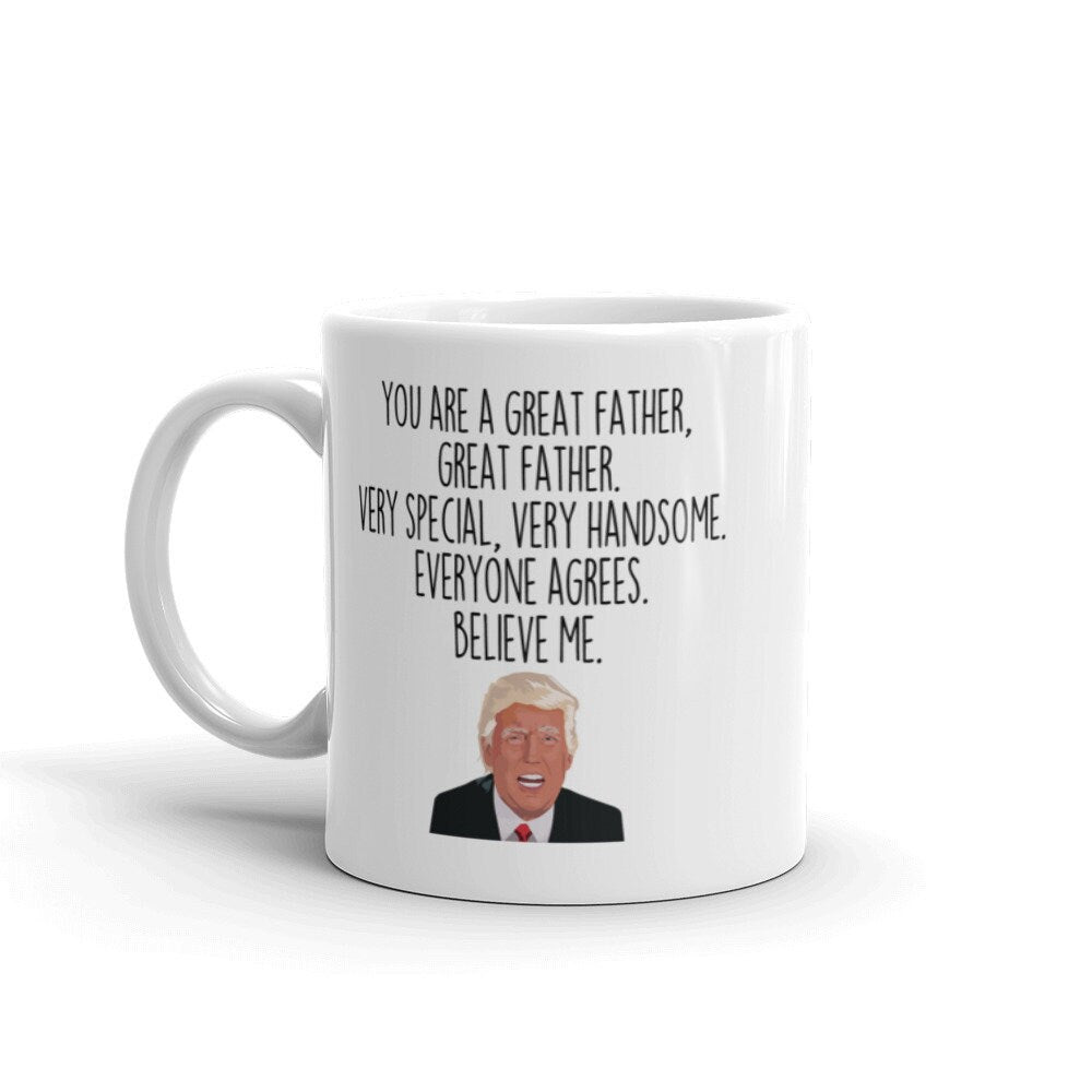 Trump Father's Day Mug, fathers day gift, trump fathers day gift, trump mug, funny trump mug, donald trump mug, trump gift,donald trump gift